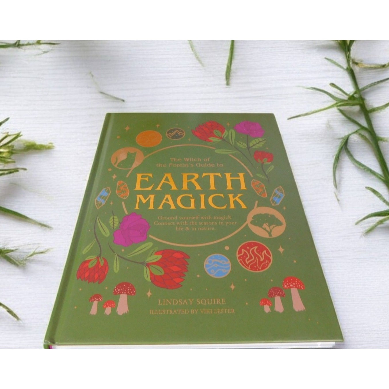 Earth Magick by Lindsay Squire New Hardcover Witchcraft Nature Rituals