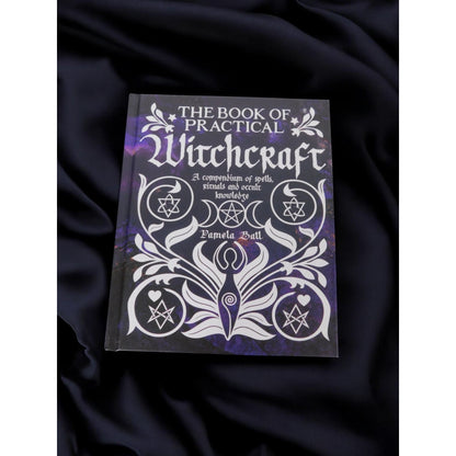 The Book of Practical Witchcraft by Pamela Ball New