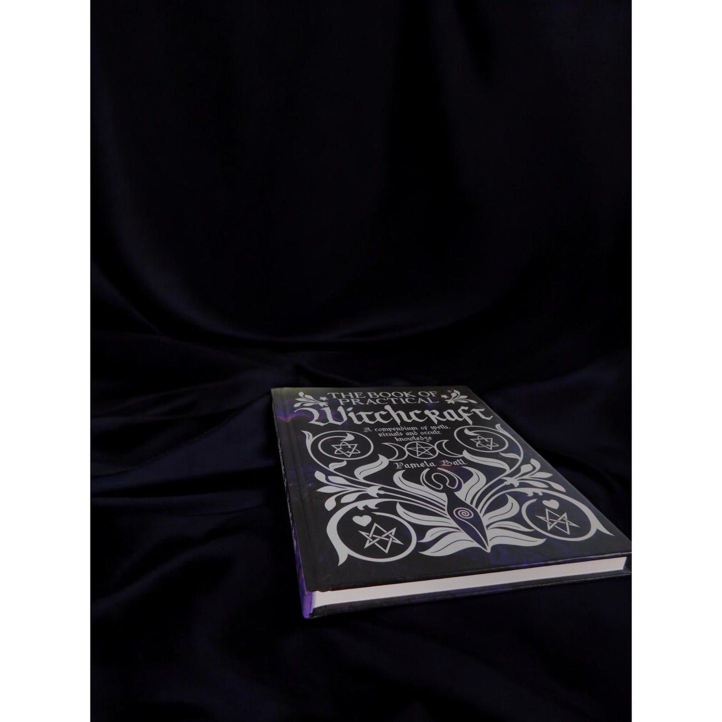 The Book of Practical Witchcraft by Pamela Ball New