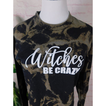 Witches Be Crazy Bleach Tie Dye Long Sleeve Shirt Small Witchy