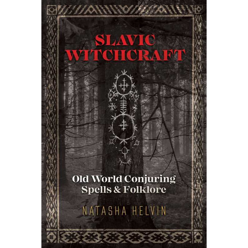 Slavic Witchcraft by Natasha Helvin - Softcover Book