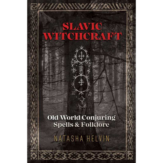 Slavic Witchcraft by Natasha Helvin - Softcover Book