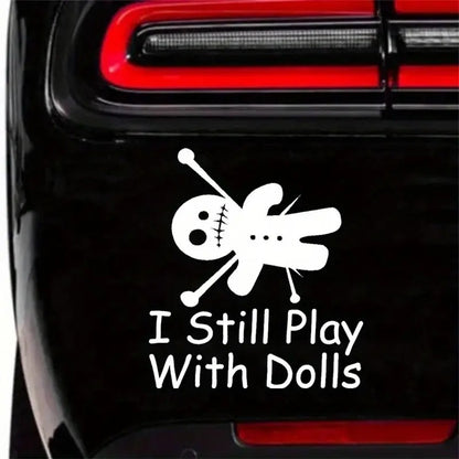 Voodoo Doll “I Still Play” Decal – 5.5” Witch Sticker – New