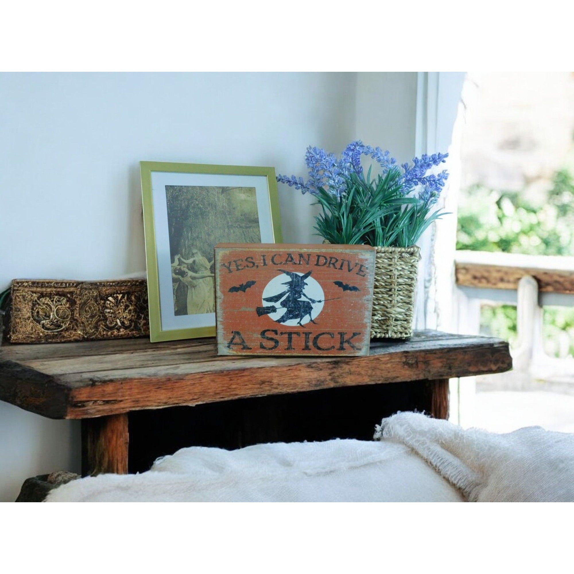 Yes I Can Drive A Stick Witch Wooden Sign Decor