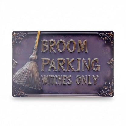 Broom Parking Witches Only Metal Sign - 12x8 Purple Gold - New