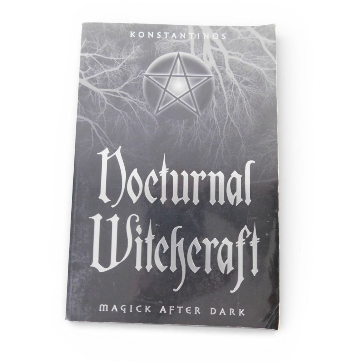 Nocturnal Witchcraft Magick After Dark Konstantinos Occult PB