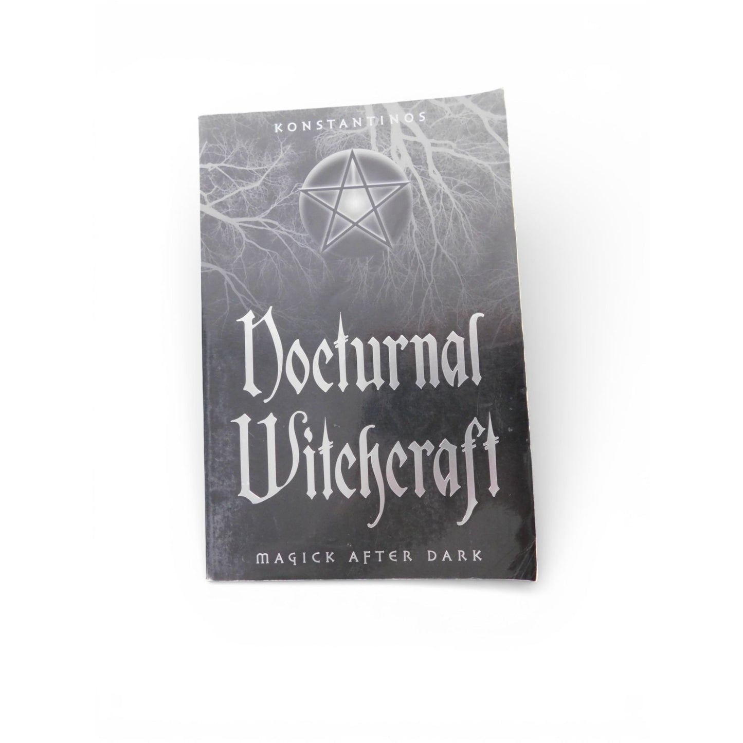 Nocturnal Witchcraft Magick After Dark Konstantinos Occult PB