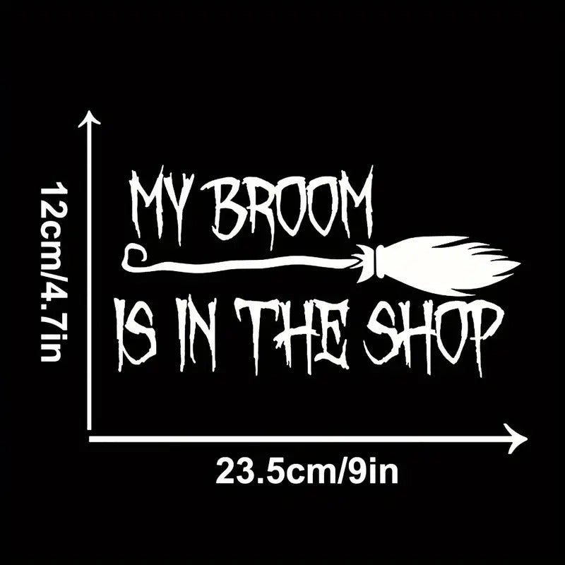 Witchy “Broom in Shop” Decal – 6” Car or Laptop Sticker – New