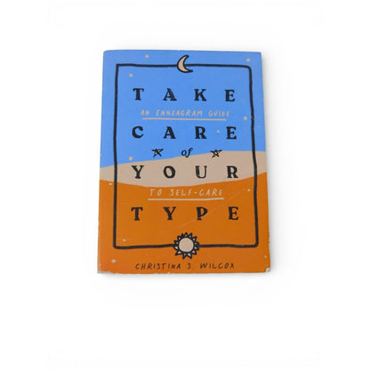 Take Care Of Your Type Christina Wilcox Thriller Blue Orange Trade PB Enneagram