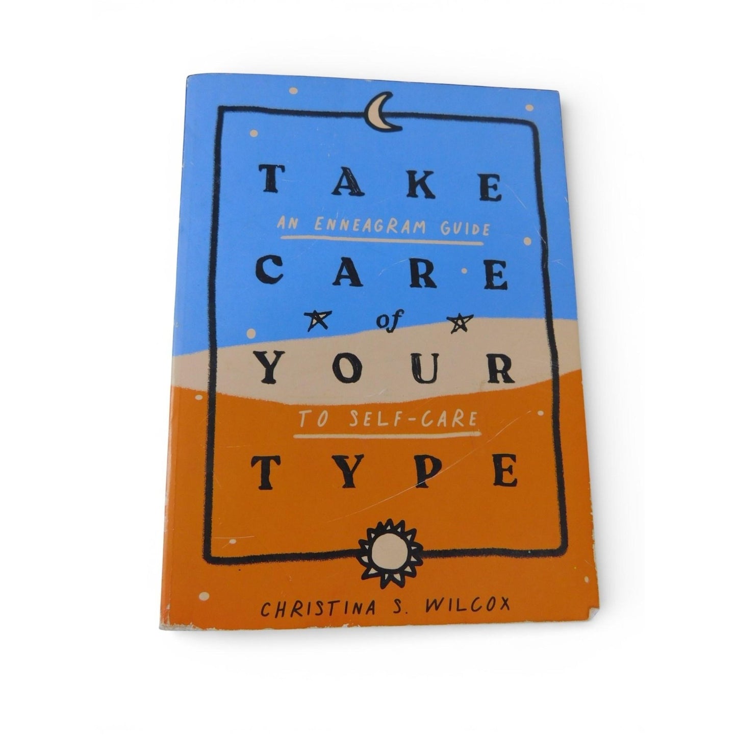 Take Care Of Your Type Christina Wilcox Thriller Blue Orange Trade PB Enneagram