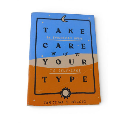 Take Care Of Your Type Christina Wilcox Thriller Blue Orange Trade PB Enneagram