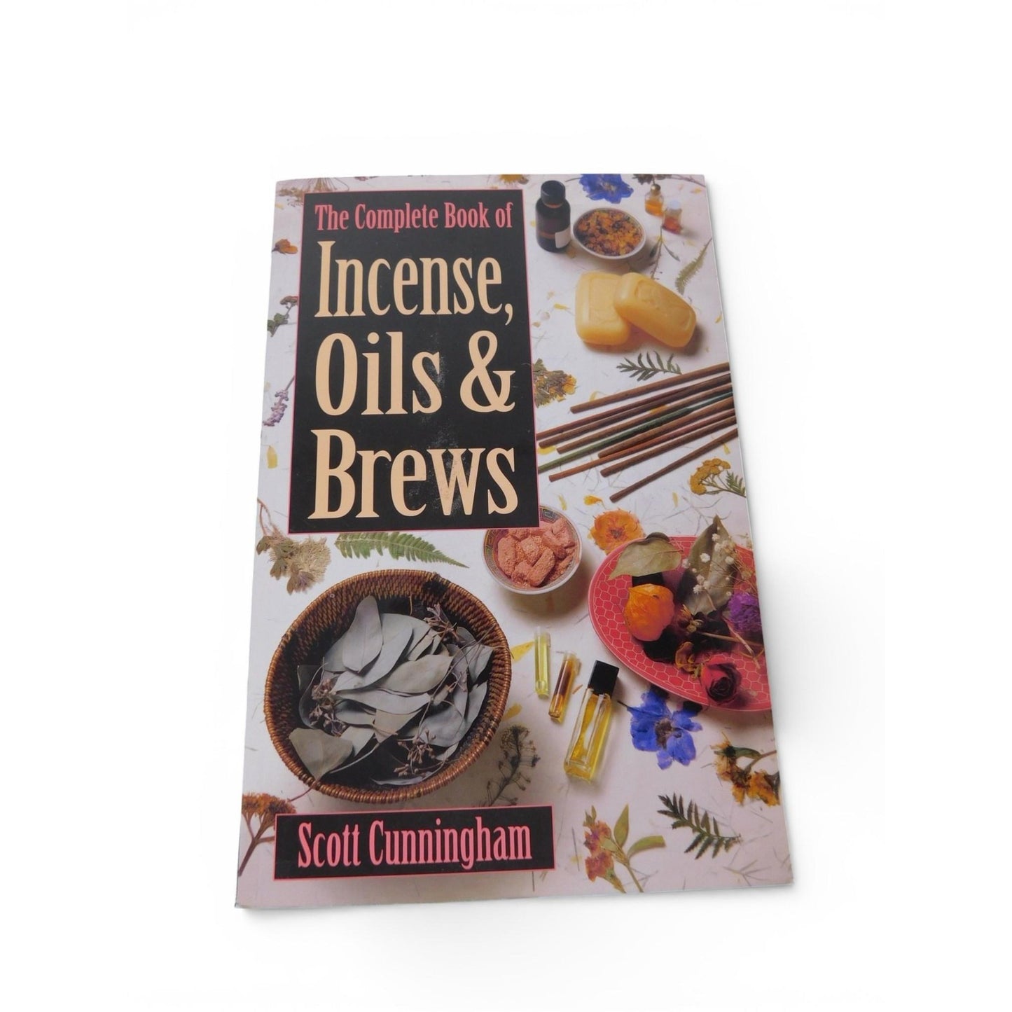 Complete Book Of Incense, Oils & Brews Scott Cunningham PB Magick Llewellyn