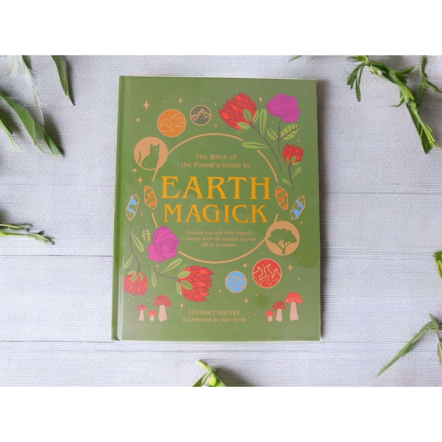 Earth Magick by Lindsay Squire New Hardcover Witchcraft Nature Rituals