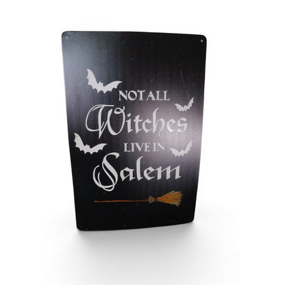 Not All Witches Live In Salem Metal Wall Sign Halloween Decor 8x11.5