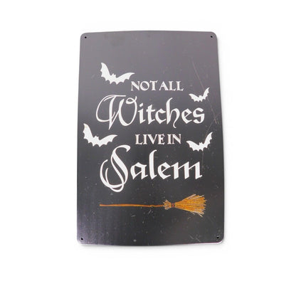 Not All Witches Live In Salem Metal Wall Sign Halloween Decor 8x11.5