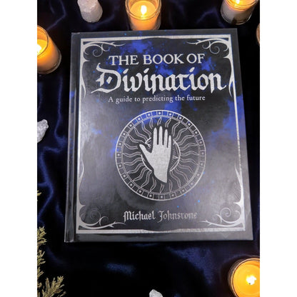The Book Of Divination Michael Johnstone Guide To Predicting The Future Hardcover