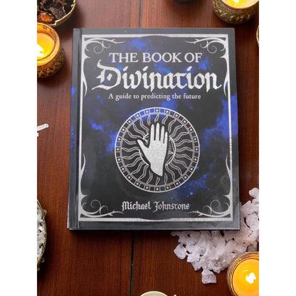 The Book Of Divination Michael Johnstone Guide To Predicting The Future Hardcover