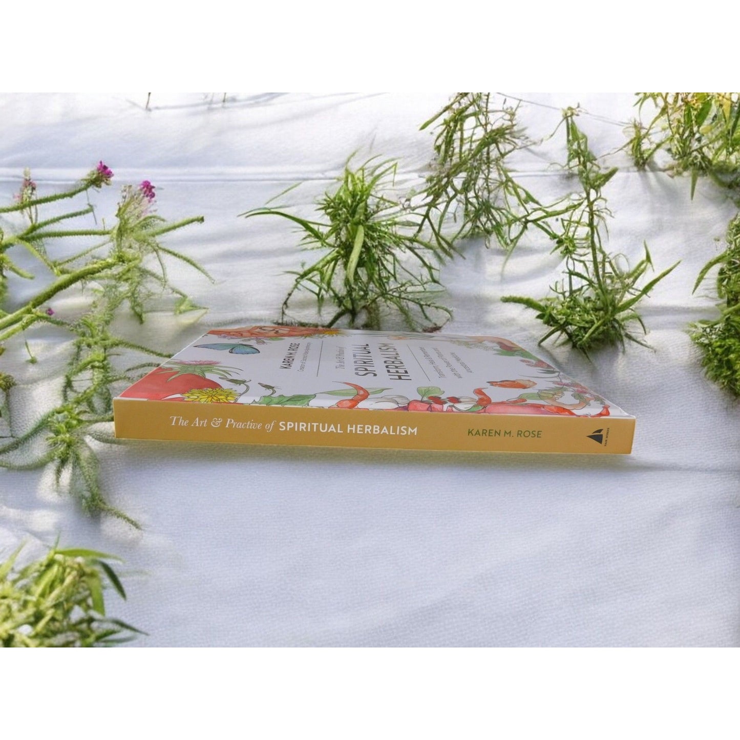 The Art & Practice of Spiritual Herbalism by Karen M. Rose New Hardcover